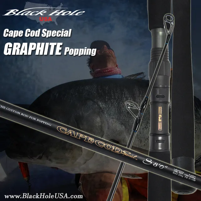 Black Hole Cape Cod Special Graphite Popping Graphite 7'6"